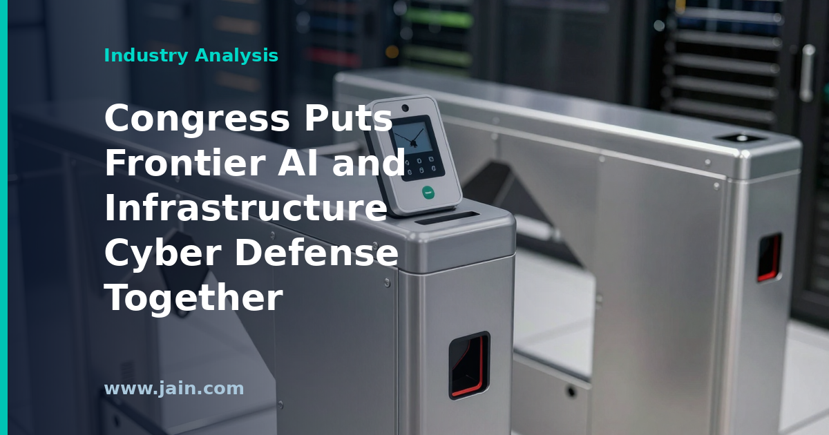 House Hearing Puts Frontier AI and Critical Infrastructure Cyber Defense on One Stage