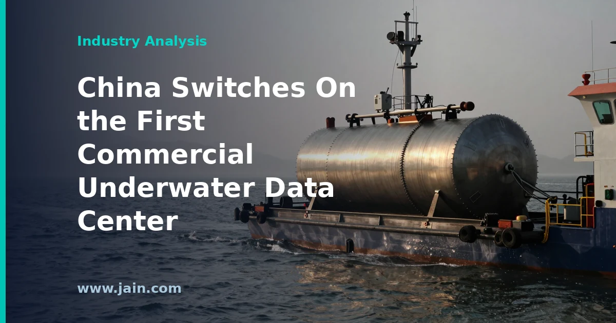 China Switches On the First Commercial Underwater Data Center