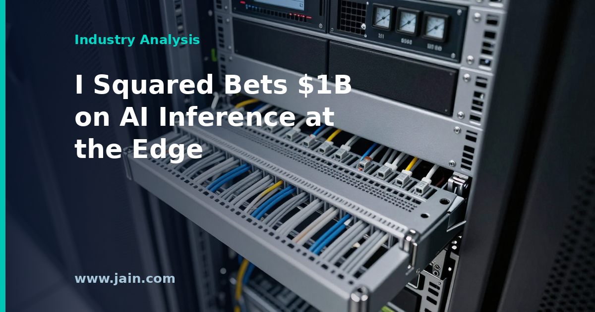 I Squared Commits $1 Billion to US AI Inference and Edge Colocation Platform