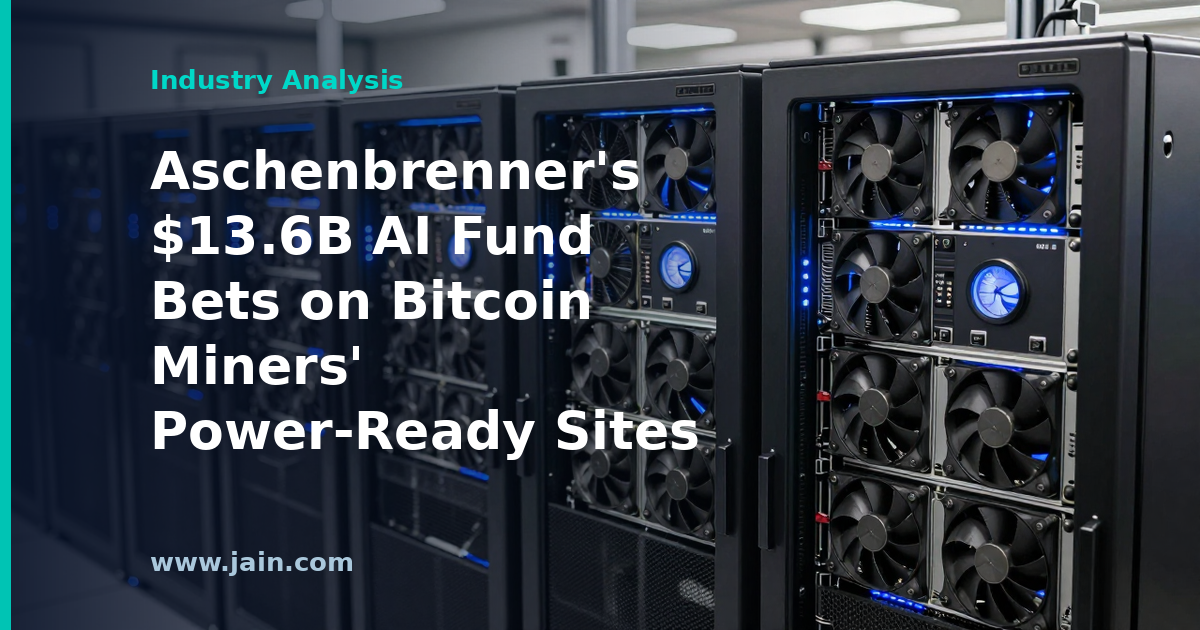 Aschenbrenner&rsquo;s $13.6B AI Fund Bets on Bitcoin Miners&rsquo; Power-Ready Sites