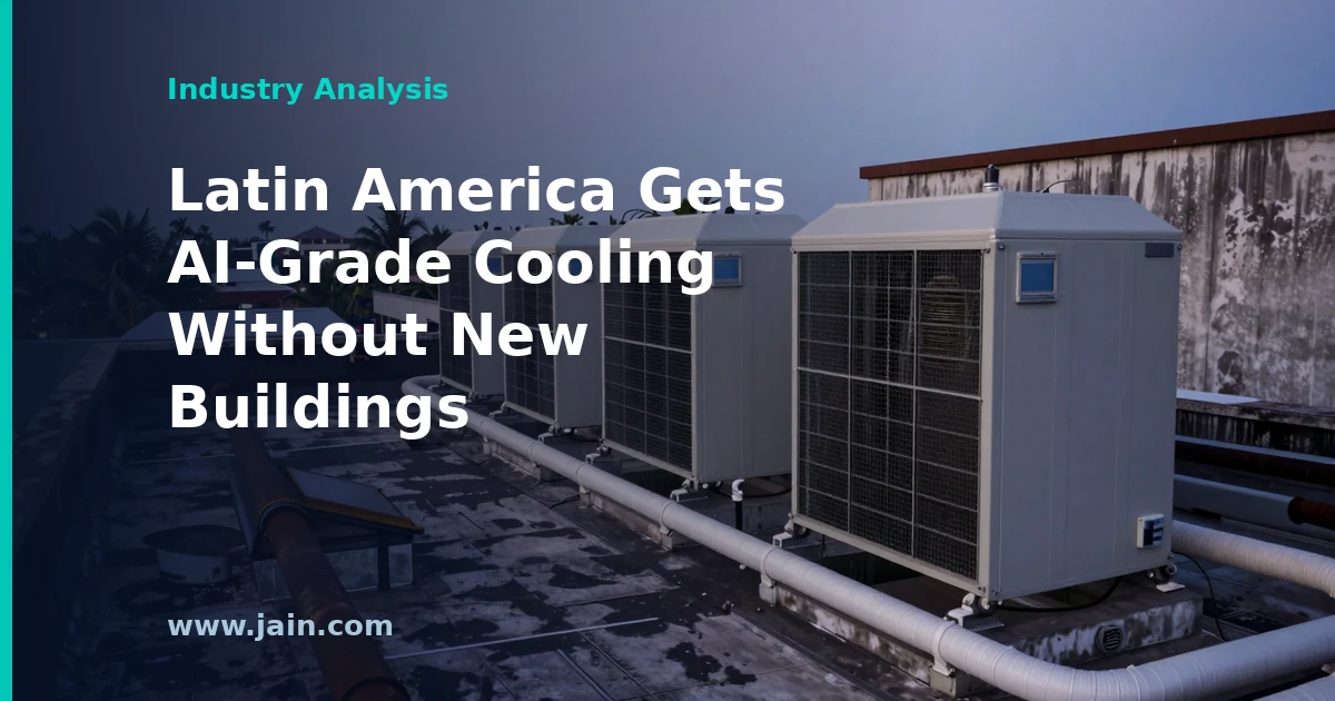 AI Density Without a New Build: OData’s $630M Liquid Cooling Retrofit in Brazil, Mexico