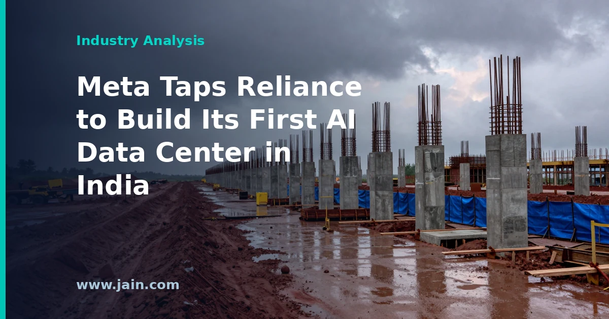 Meta Taps Reliance to Build Its First AI Data Center in India