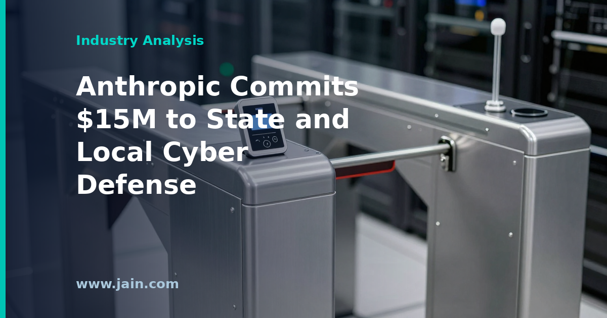 Anthropic Pledges $15M to Cyber Defense for State and Local Governments