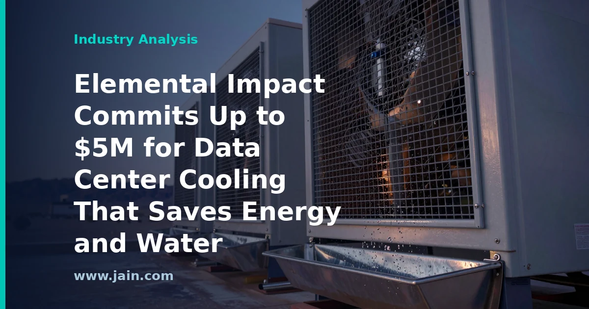 Elemental Impact Commits Up to $5M for Data Center Cooling That Saves Energy and Water