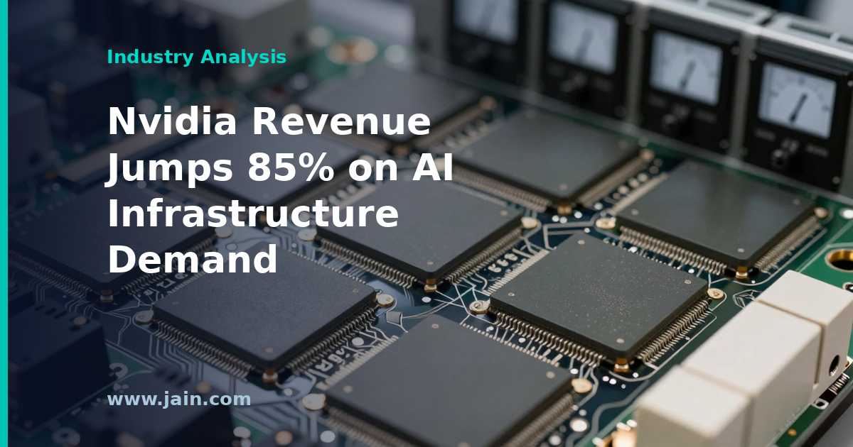 Nvidia Revenue Jumps 85% as AI Infrastructure Demand Strains the Compute Supply Chain