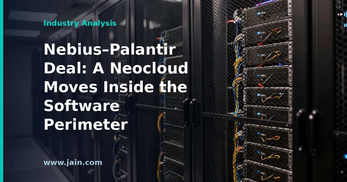 Nebius–Palantir Deal: A Neocloud Moves Inside the Software Perimeter