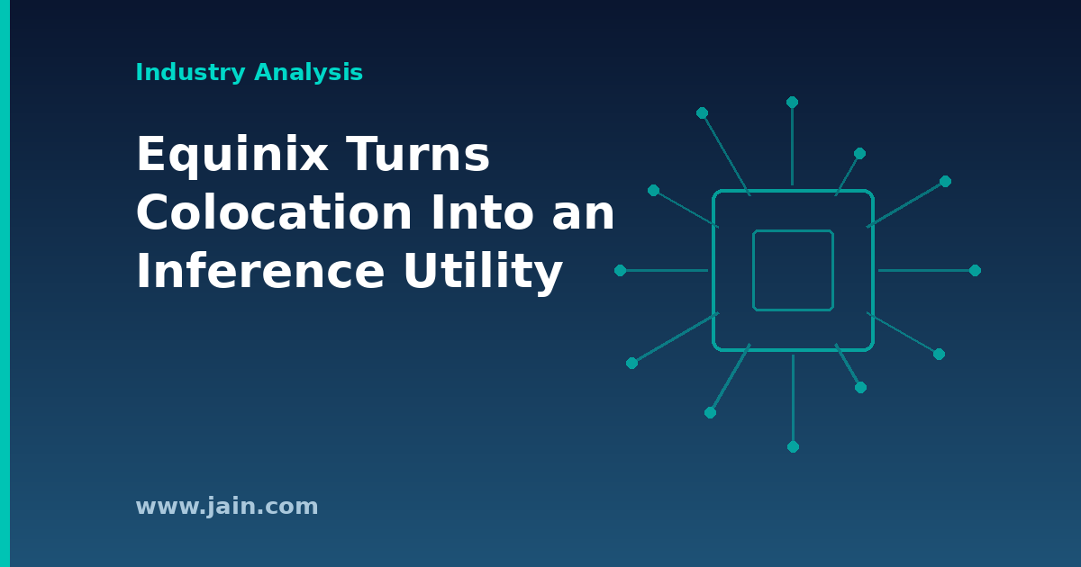Equinix Bets Colocation Can Become an AI Inference Utility
