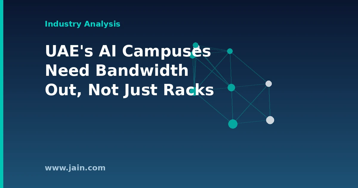 etisalat’s 20-to-500 Tbps Plan Shows UAE AI Campuses Need Routes Out, Not Just Racks