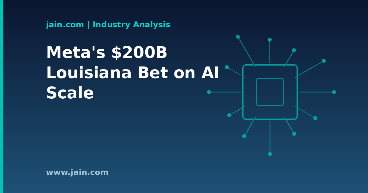 Meta&rsquo;s $200 Billion Louisiana Data Center: AI Scale Meets a Rural Grid