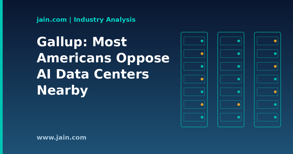 Gallup: Majority of Americans Oppose an AI Data Center in Their Own Area