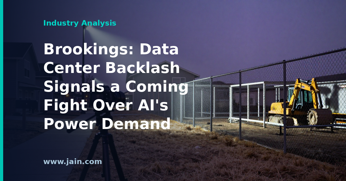 Brookings: Data Center Backlash Signals a Coming Fight Over AI’s Power Demand