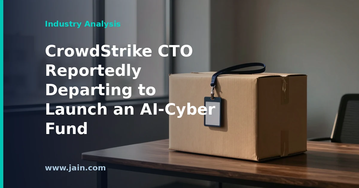 CrowdStrike CTO Reportedly Departing to Launch an AI-Cyber Fund
