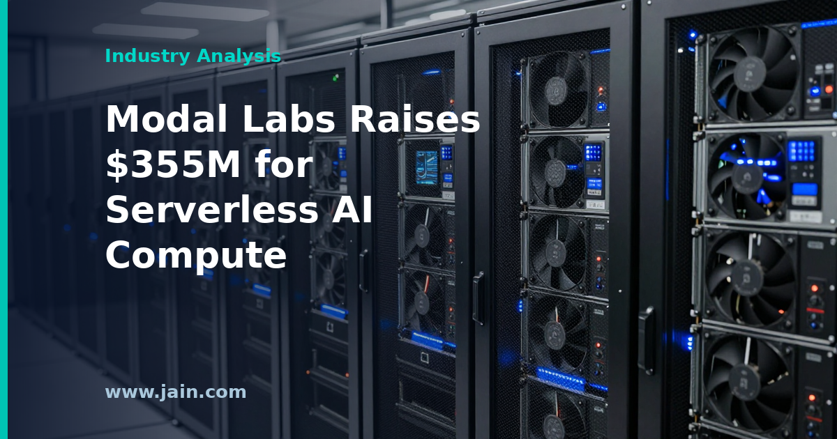 Modal Labs Raises $355M, Betting Serverless GPU Compute Is AI’s Next Layer