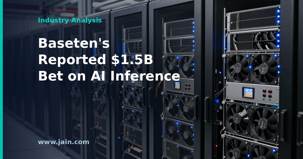 Baseten&rsquo;s Reported $1.5B Raise Puts AI Inference in the Spotlight