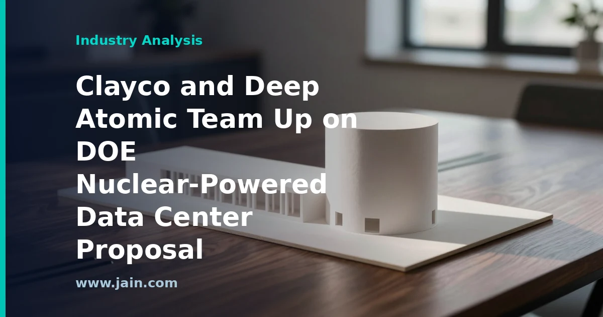 Clayco and Deep Atomic Team Up on DOE Nuclear-Powered Data Center Proposal