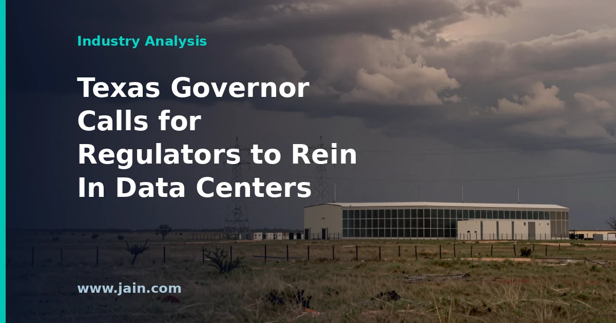 Texas Governor Calls for Regulators to Rein In Data Centers