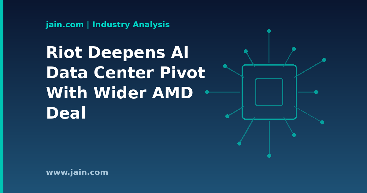 Riot Platforms Widens AMD Deal as Its AI Data Center Pivot Deepens