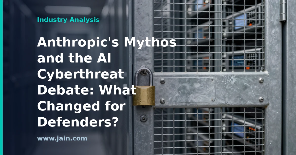 Anthropic&rsquo;s Mythos and the AI Cyberthreat Debate: What Changed for Defenders?