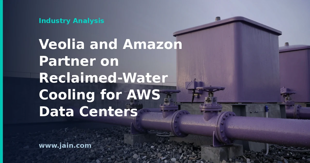 Veolia and Amazon Partner on Reclaimed-Water Cooling for AWS Data Centers