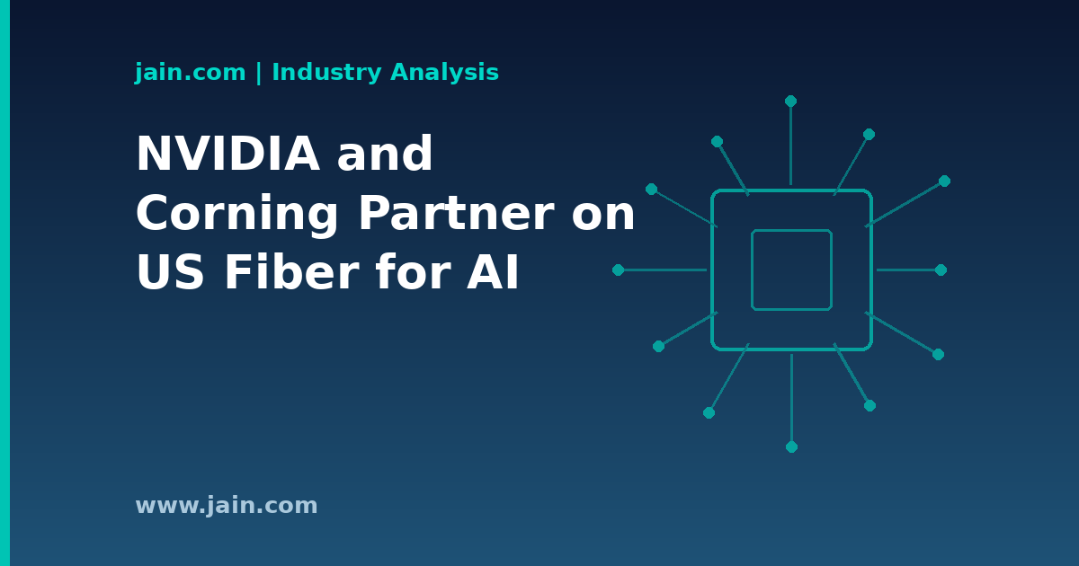NVIDIA and Corning Partner to Onshore Fiber Optics for AI Infrastructure