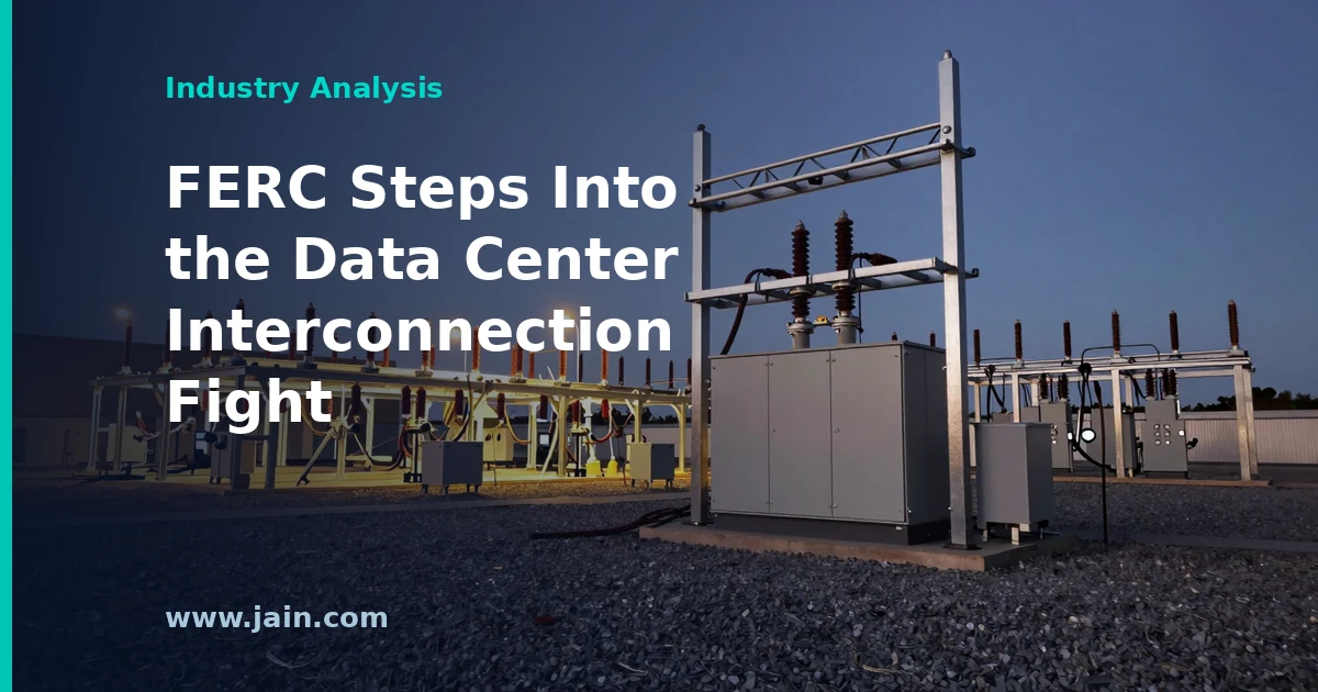 FERC Steps Into the Data Center Interconnection Fight